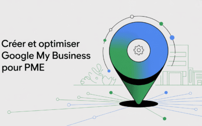 Créer et optimiser Google My Business pour PME