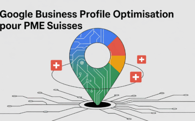 Google business profile optimisation pour PME suisses